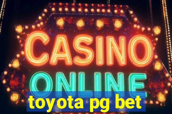 toyota pg bet